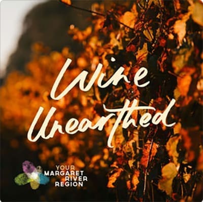 Margaret River Wine Unearthed